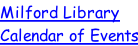 Milford Library Calendar of Events