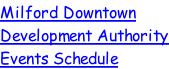 Milford Downtown Development Authority Events Schedule